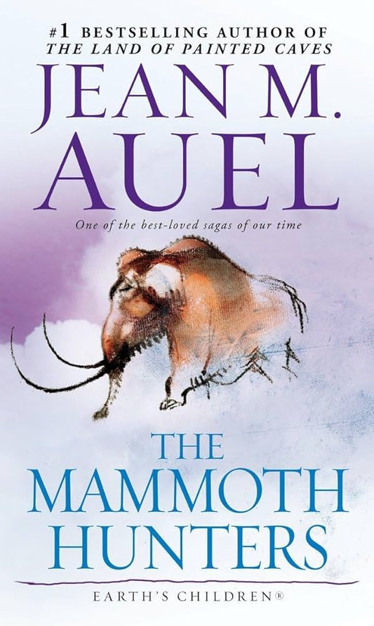 The mamoth hunters - Jean M. Auel