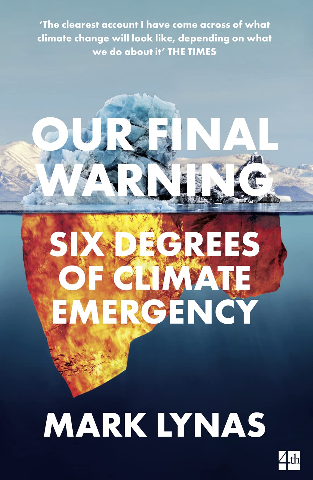 Our final warning of climate Emergency - Mark Lynas