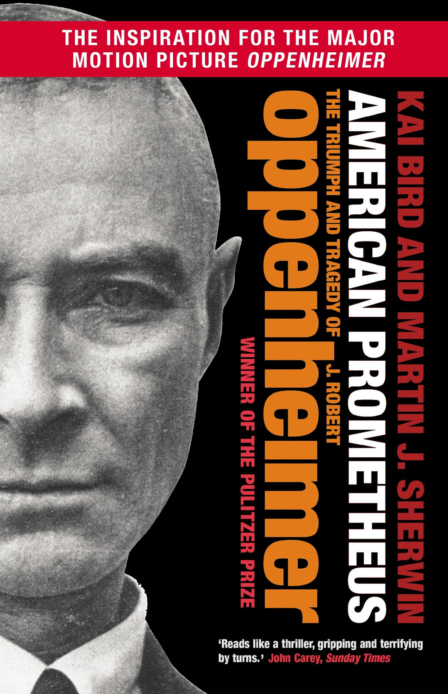 American prometheus the triumph and tragedy of J. Robert oppenheimer- Kai Bird and Martin J. Sherwin