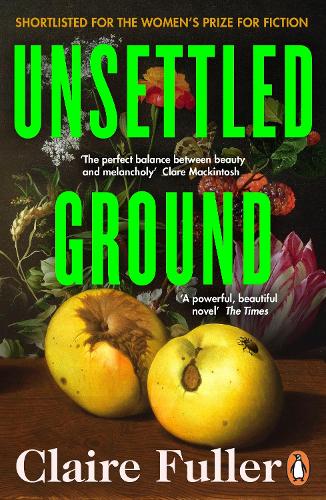 Unsettled ground - Claire Fuller