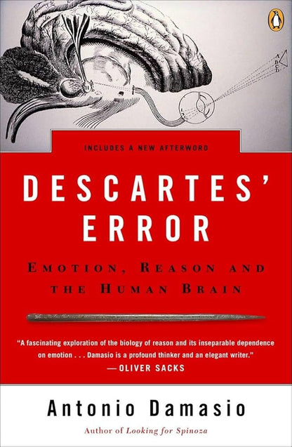 Desartes Error - Antonio Damasio