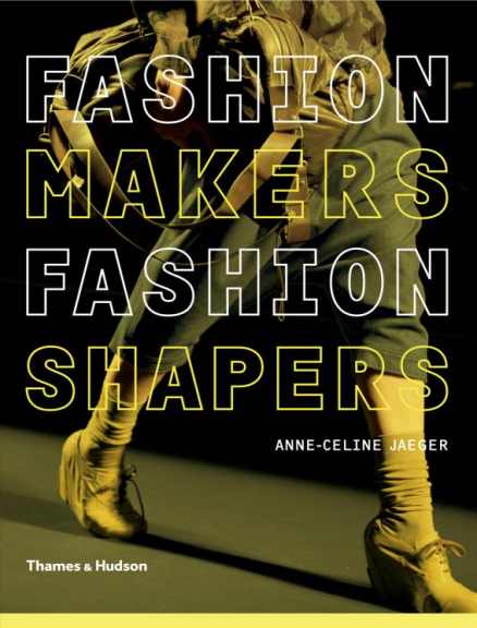 Fashion makers fashion shapers-Anne-Celline Jaeger