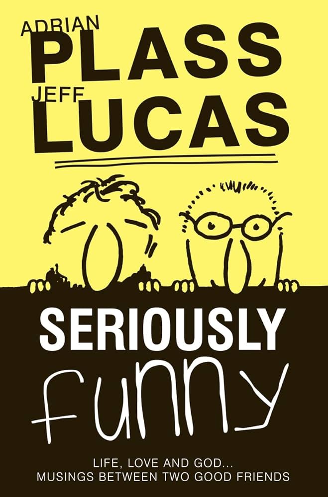 Seriously Funny - Plass Lucas