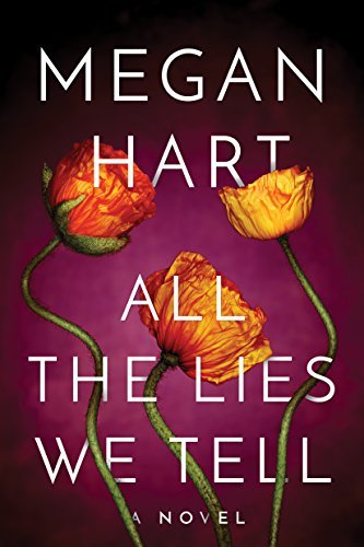 All the lies we tell - Megan Hart