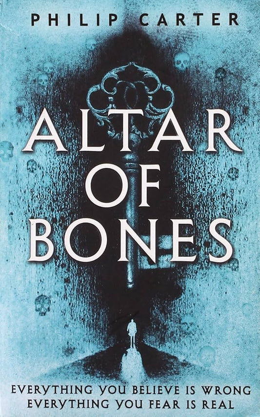 Altar of Bones - Philip Carter