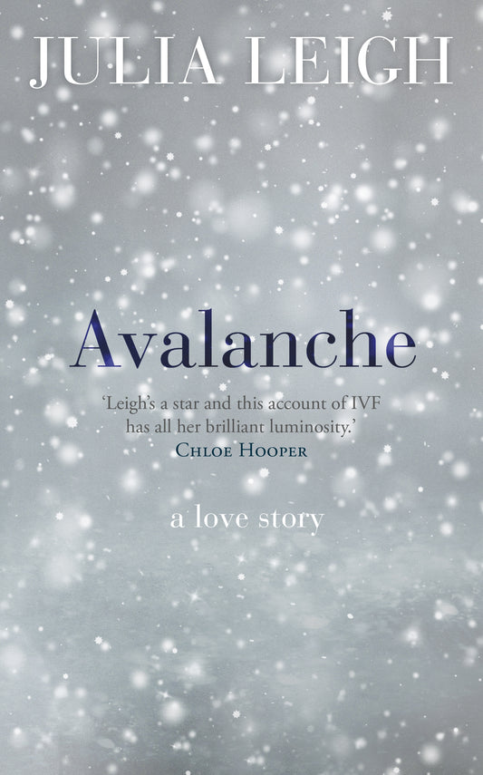 Avalanche - Julia leigh