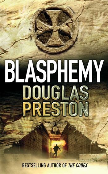 Blasphemy - Douglas Preston