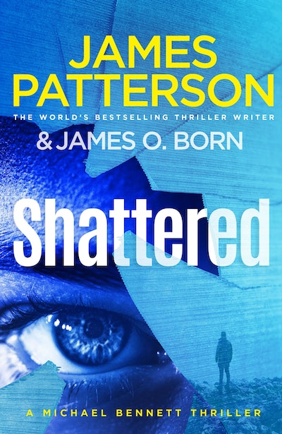 Shattered - James Patterson