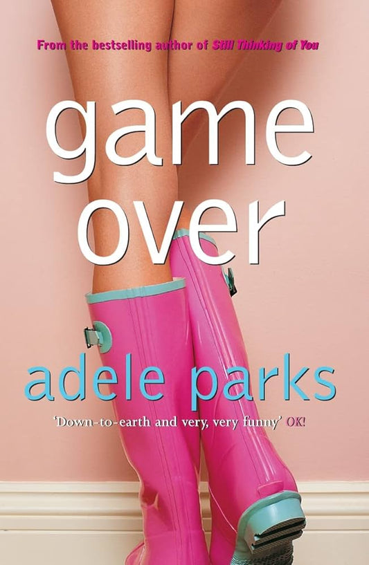 Game over - Adele Parks