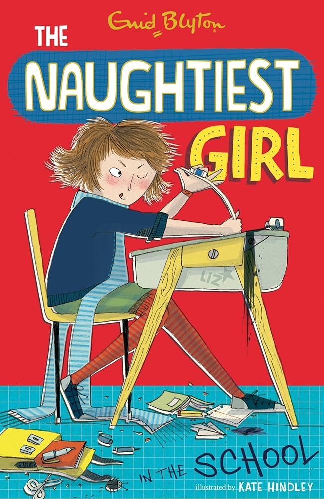 The naughtiest girl- Enid Blyton