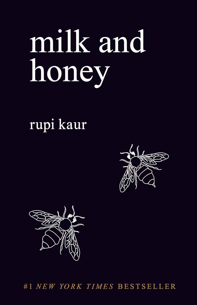 Milk and Honey - Rupi kaur