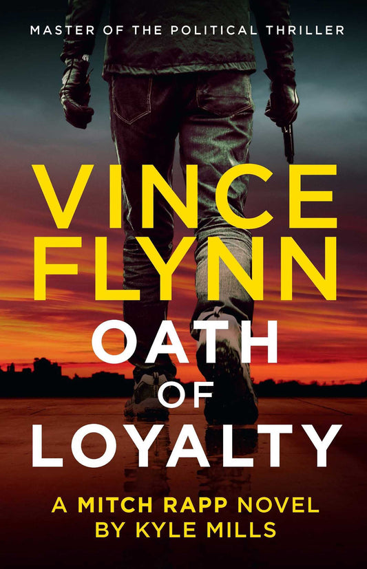 Oath of Loyalty - Vince Flynn