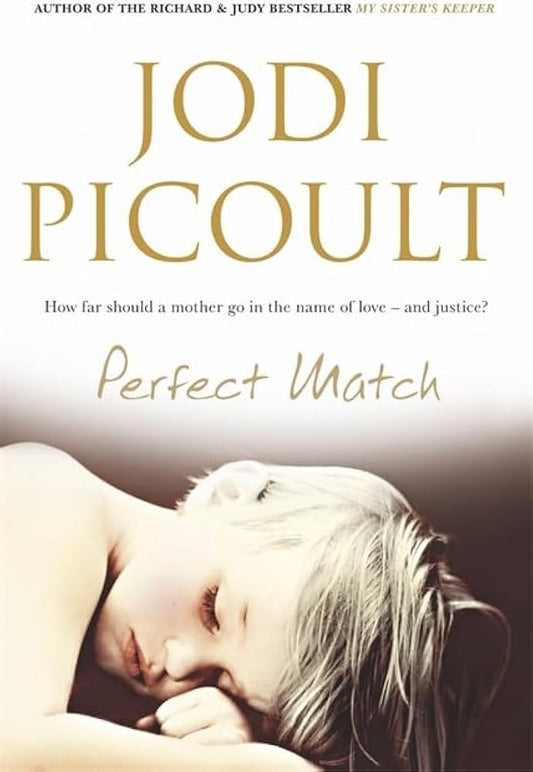 Perfect Match - Jodi Picoult