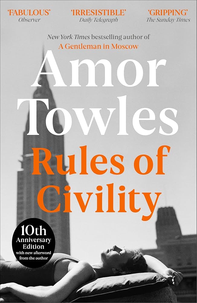 Rules of Civility - Amor Towles