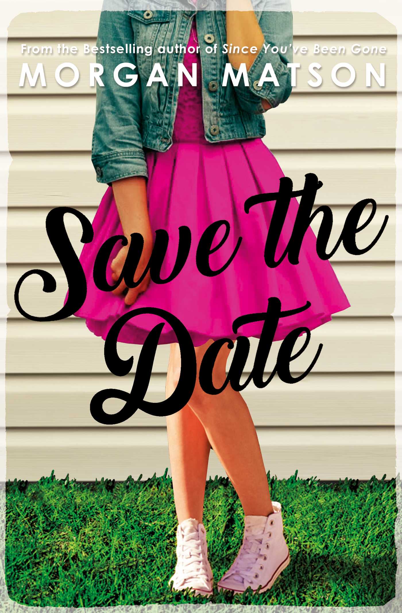 Save the date - Morgan Matson