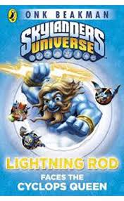 Skylanders universe lightning rod faces the cyclops queen- Onk Beakman