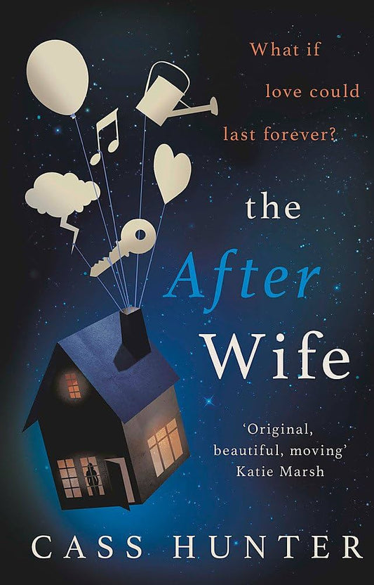 The After Wife - Cass Hunter