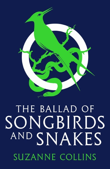 The ballad of songbirds and snakes -Suzanne Collins