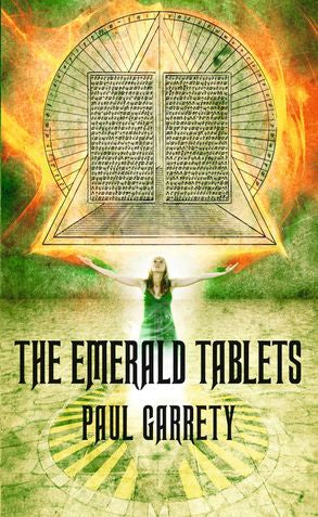 The emerald tablets - Paul Garrety