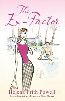 The Ex-Factor - Helena Frith Powell