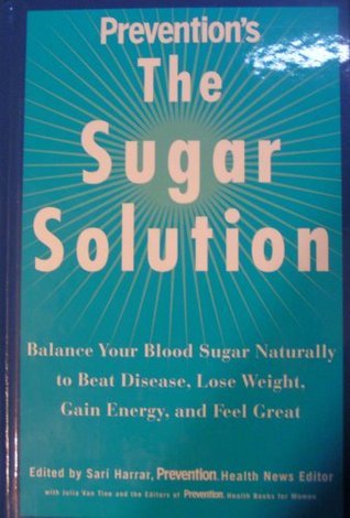 Prevention's  The sugar Solution - Sari Harrar