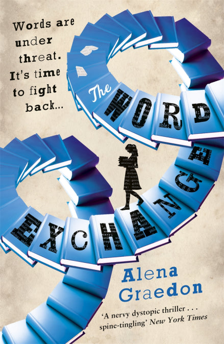 The word exchange - Alena Graedon