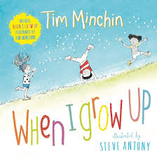 When i grow up-Tim Minchin : Steve Antony