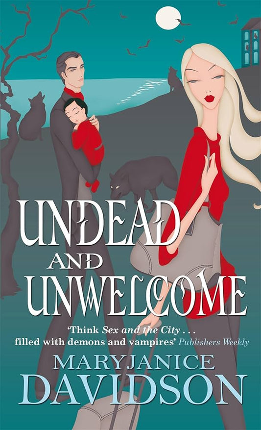 Undead and Unwelcomed - Maryjanice Davidson