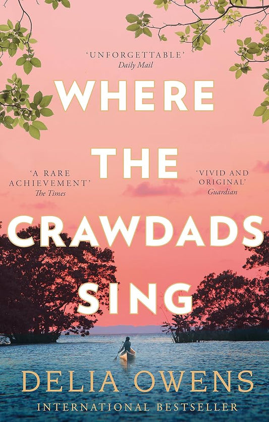 Where the crawdads sing - Delia Owens